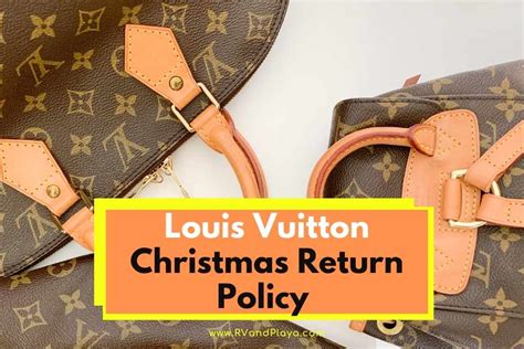 louis vuitton christmas return policy|louis vuitton return policy 2022.